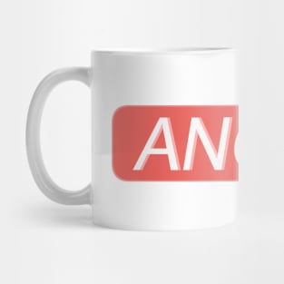 Anger Mug